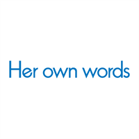 Her own words
